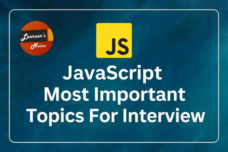 JavaScript Most Important Topics For Interview